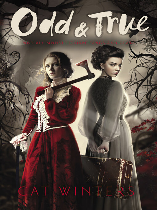 Title details for Odd & True by Cat Winters - Available